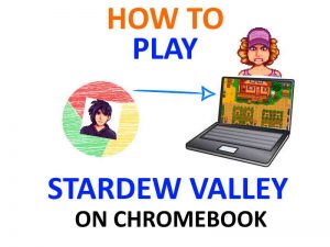 How to Play Stardew Valley on Chromebook (Guide) | Platypus Platypus