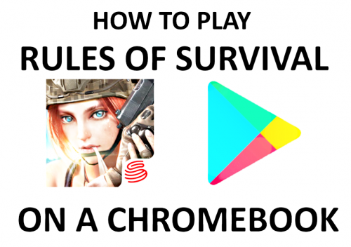 How To Play Rules Of Survival On Chromebook Complete Tutorial - how to play rules of survival on chromebook complete tutorial 2019